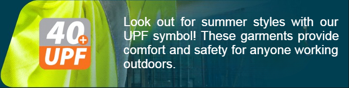 Info banner with yellow high visibility clothing, the 40+UPF symbol and the following text: Look out for summer models with our UPF symbol, providing reliable protection and comfort for everyone who works outdoors. A link to our articles with UV protection is provided.