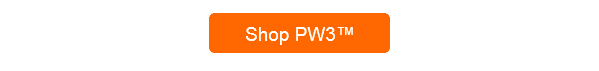 Orange button that leads to the PW3™ collection.