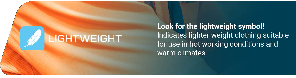 Information sign with an orange fabric background and a blue box with a white feather and the text "LIGHTWEIGHT." To the right of it, it reads: "Look out for the lightweight symbol! Indicates lighter clothing suitable for use in hot working conditions and warm climates."